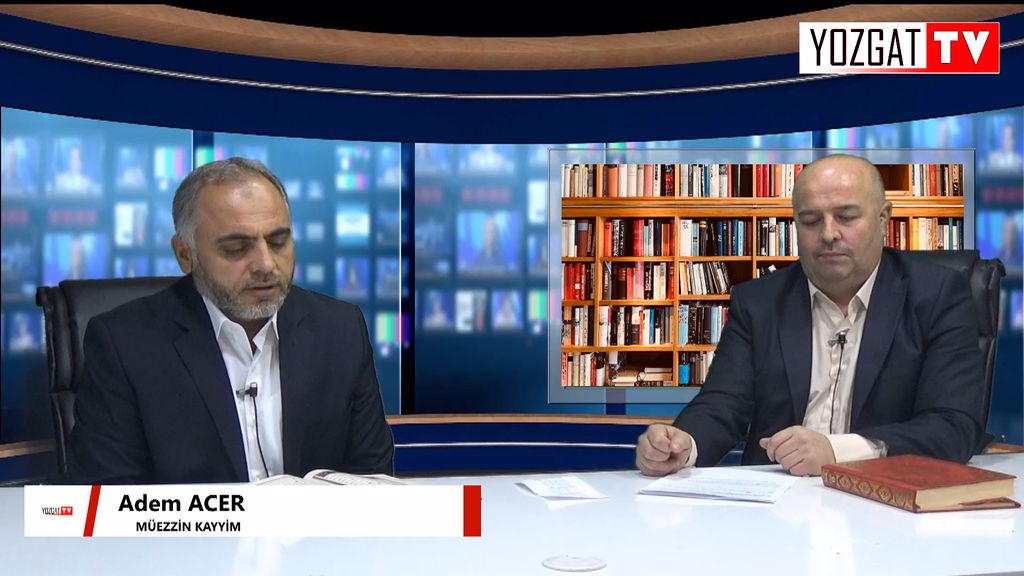DIN EKSENINDE HAYATIMIZ - ADEM ACER 17 ARALIK 2020 PERSEMBE